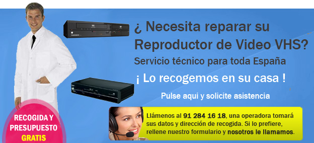 Servicio Tecnico Reproductores Video VHS. Servicio de Reparacion  Especializado en aparatos reproductores y grabadores de video VHS.